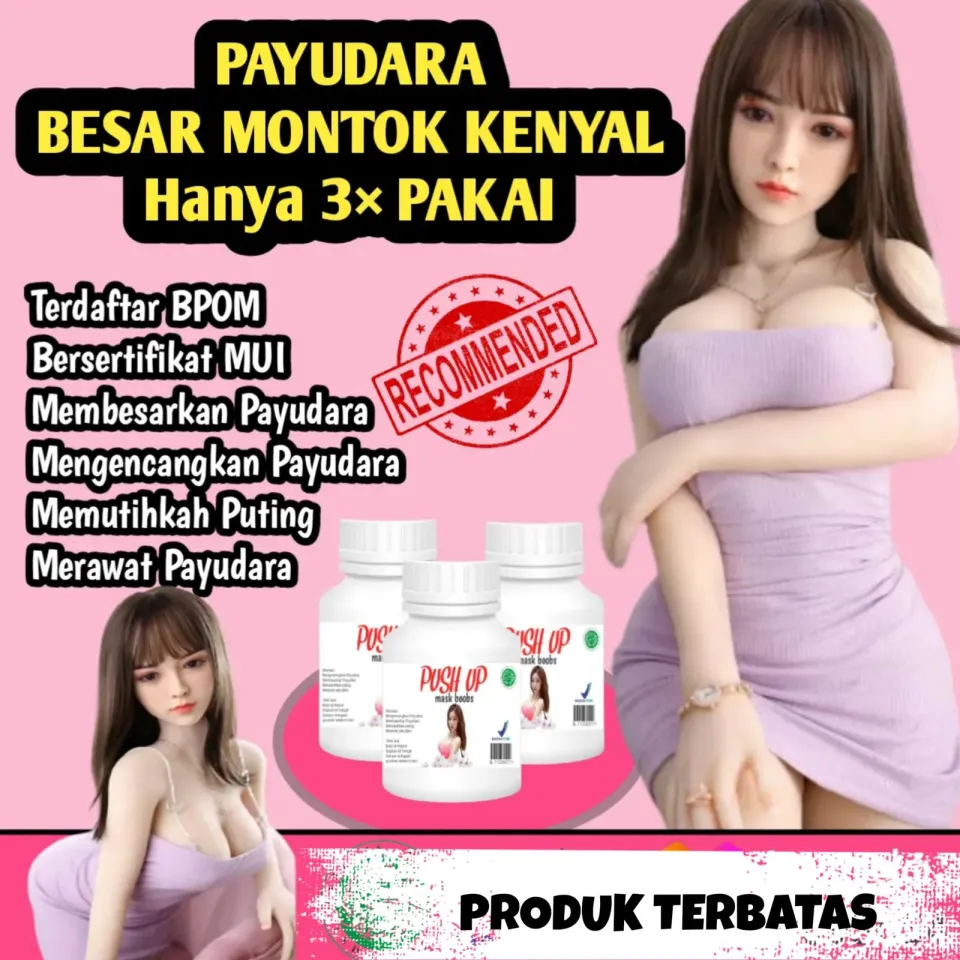 PEMBESAR PAYUDARA DAN BOKONG SUPER CEPAT AMPUH DAN PERMANEN BPOM SEXY  TERLARIS BAHAN ALAMI ASLI SUPLEMEN