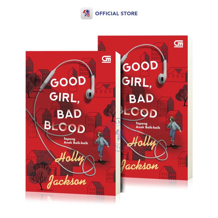 Buku Novel Good Girl Bad Blood (Topeng Anak Baik-Baik) - Holly Jackson / Gramedia