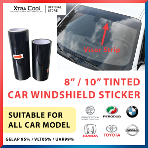 Car Windscreen Sticker Tint Tinted Front/Rear (10”X60”Inch) Wira Saga Iswara Gen2 Persona Myvi Viva Alza Axia