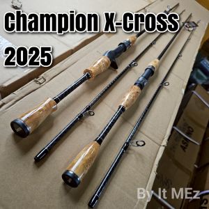 ของแท้ ราคาถูก ❗❗ คันตีเหยื่อปลอม Champion X-Cross เอ็กซ์-ครอส Line wt.10-20 lb [รุ่นใหม่ 2025] เหมาะกับงาน ช่อน ชะโด