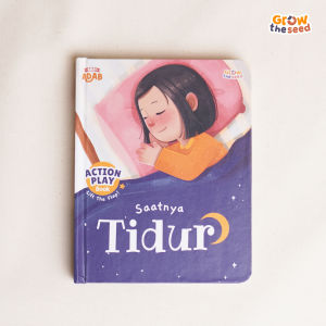 (Growtheseed) Buku Saatnya Tidur Action Play Book Adab Sehari-hari Flip Flap Growtheseed Buku Islami Anak