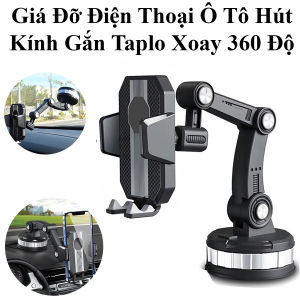Giá Đỡ Điện Thoại Ô Tô Hút Kính Gắn Taplo Thông Minh Xoay 360 Độ