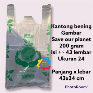 KANTONG PLASTIK ECO/PLASTIK BENING SAVE OUR PLANET ECO 200 GRAM
