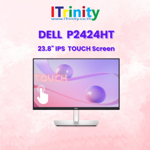 Dell P2424HT 24 Touch USB-C Hub (DATA Only) Monitor เดลล์ จอมอนิเตอร์ 23.8 นิ้ว Full HD IPS 60Hz 99% sRGB ทัชสกรีน รับประกัน 3 ปี On-Site