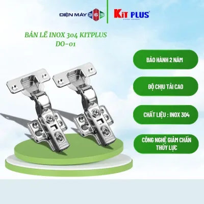 Bản Lề Inox SUS304 KITPLUS DO-01 – Công Nghệ Giảm Chấn Êm Ái – Phù Hợp Nhiều Loại Tủ Bếp