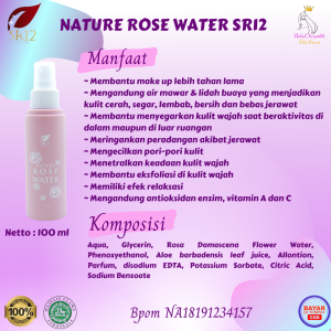 Nature Rose Water Spray SR12 Melembabkan Mencerahkan Dan Membuat Make Up Tahan Lama BPOM
