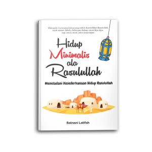Buku Bacaan Islami Motivasi Islam Hidup Minimalis Ala Rasulullah
