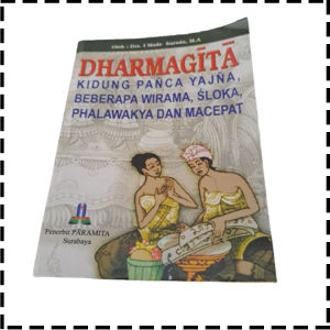 Buku Dharmagita Kidung Panca Yadnya Beberapa Wirama Sloka Phalawakya Dan Macepat Agama Hindu I Made Surada