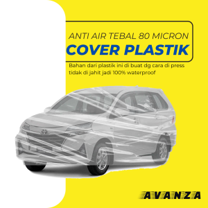 AVANZA Transparan Body Cover Mobil AVANZA Sarung Mobil AVANZA Mobil avanza lama avanza veloz avanza barong xenia mobil xenia lama xenia li xenia family mobilio honda mobilio rs sienta honda freed brio rs brio satya brio lama brio urbanite all new brio hrv
