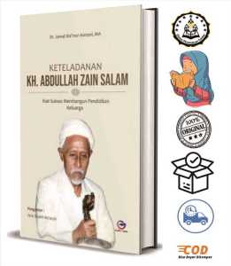 Keteladanan KH. Abdullah Zain Salam: Kiat Sukses Membangun Pendidikan Keluarga