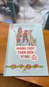 Sách - Những cuộc thám hiểm vĩ đại qua truyện tranh (Sophie Crépon - Béatrice Veillon) (Nhã Nam)