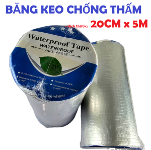 01 Cuộn băng keo dán chống thấm TC899: Rộng 20cm x Dài 5M - Miếng dán siêu dính chống thấm dột …