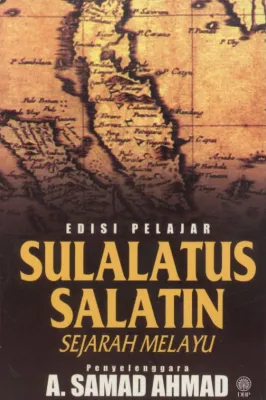 SULALATUS SALATIN SEJARAH MELAYU (EDISI PELAJAR) KOMSAS