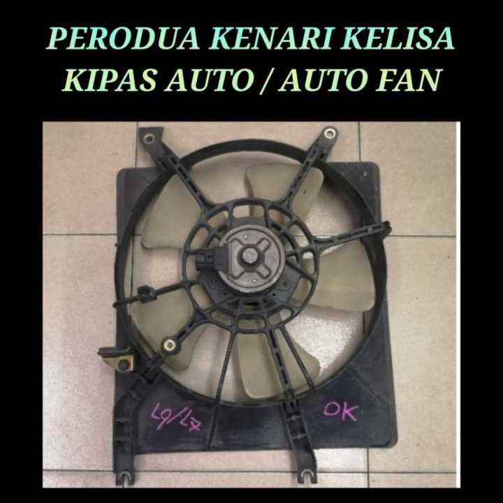 🇯🇵🇯🇵 KIPAS / AUTO / RADIATOR FAN PERODUA KENARI KELISA KIPAS / AUTO