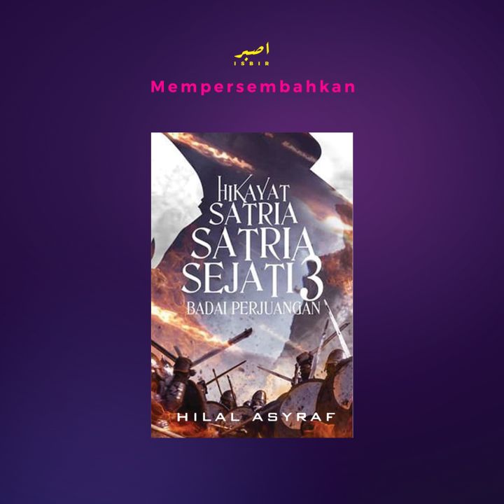 HIKAYAT SATRIA SATRIA SEJATI 3