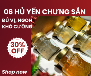 06 Hủ Yến Chưng Tươi Đủ Vị Ngon Khó Cưỡng