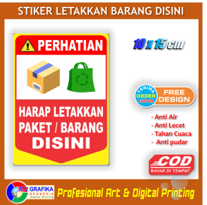 Stiker letakkan paket barang disini sticker petunjuk tempat kirim kurir anti hilang rusak