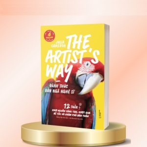 Sách - The Artists Way: Đánh Thức Bản Ngã Nghệ Sĩ (Tái Bản)