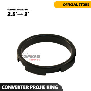 MODIFIKASIMARKET - Centric Ring 2.5 inch to 3 inch Sentrik Ring 25 in ke 3 in Converter Ring Projector BILED 25 inch ke Shroud 3 inch Universal
