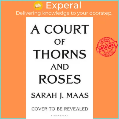 A Court of Thorns and Roses by Sarah J. Maas (US edition hardcover)