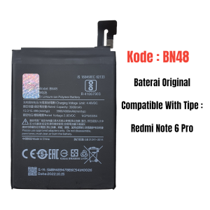 Baterai 100% New For Redmi Note 6 Pro BN48 Batre Battery BN48