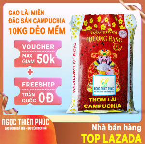 Gạo Lài Miên L2 Campucha Nội Địa 10kg - Cơm Dẻo Ngon Mềm Thơm 5% Hạt Gãy - Ngọc Thiên Phúc
