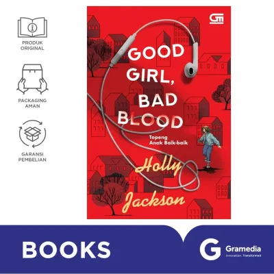 Good Girl Bad Blood (Topeng Anak Baik-Baik) (Holly Jackson)