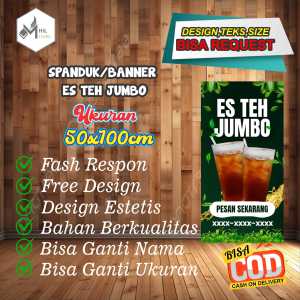 Spanduk Banner Size 50X100CM Es Teh Jumbo Free Custom Design