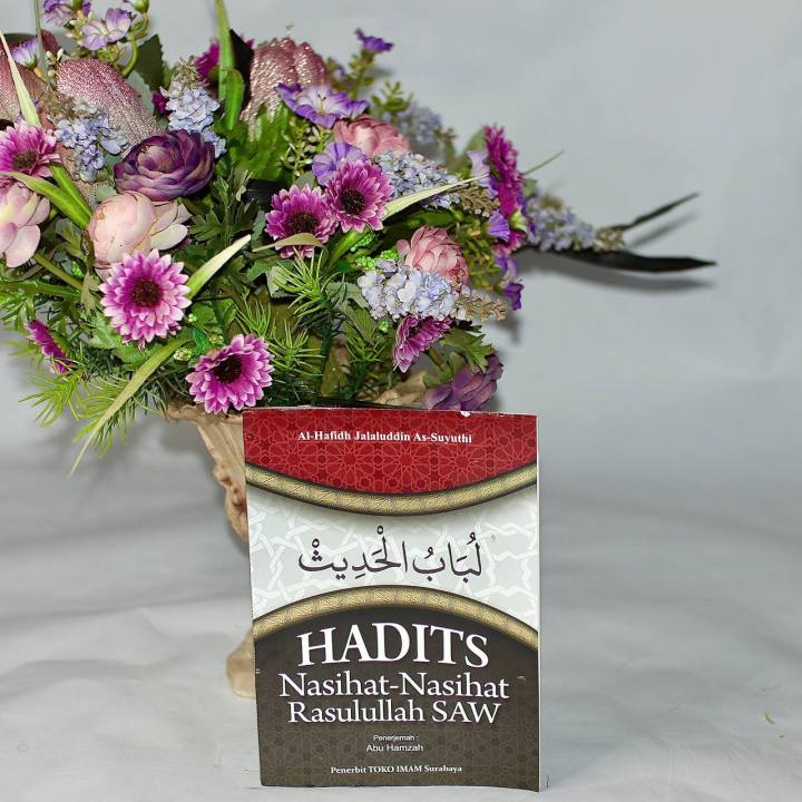 Hadits Rasulullah Kitab Terjemah Lubabul Hadits Hadits Nasihat Rasulullah | Lazada Indonesia