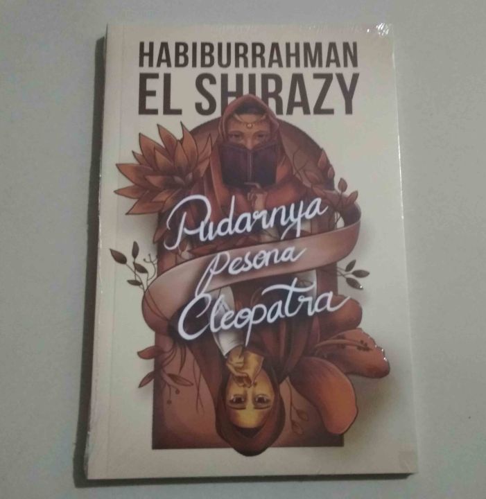 Novel Pudarnya Pesona Cleopatra - Habiburrahman El-Shirazy