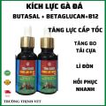 Tăng lực gà đá cấp tốc tăng bo tải cựa lì đòn hồi phục nhanh chai nhỏ giọt. Thú y Trường Thịnh. 