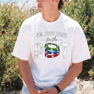 [Local Stock] VCC  Im Just Here for The Pot Poker Funny Design Tshirt Casual Crew Neck Short Sleeve T-Shirt Summer Cotton Man Women Clothing