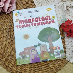 Buku Seri Sains Untuk Anak Morfologi Tubuh Tumbuhan