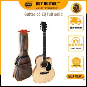 Đàn guitar Acoustic guitar DJ260X có EQ dòng đàn cao của Duy Guitar Store Tặng bao 5 lớp sịn