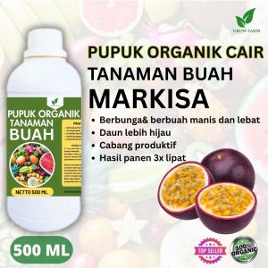 Pupuk Buah Markisa 500 ML /Pupuk Booster Markisa Cepat Berbuah Lebat/Pupuk Cair Markisa