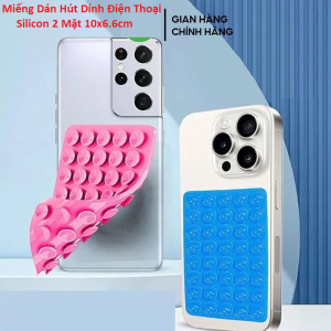 Sét 2 Miếng Dán Hút Dính Điện Thoại Silicon 2 Mặt 10×6.5cm