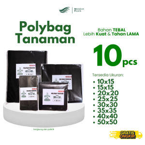 10 Pcs Polybag Tanaman Tebal Kuat Semua Ukuran