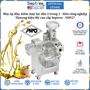 Máy ép dầu ăn thực vật kiêm máy lọc dầu 2 trong 1 công nghiệp thương hiệu Mỹ Septree YOP27 - Công suất 3650W - Hàng nhập khẩu (BH 1 NĂM)