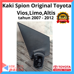 Kaki Spion Toyota Vios Atau Vios Limo 2007 - 2013 / Dudukan Spion Original Vios / Tangkai Spion Vios