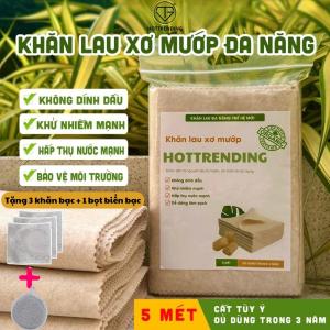 5 Mét Khăn Lau Xơ Mướp Đa Năng HOTTRENDING Hàng Chuẩn (Cắt tùy ý) Siêu thấm hút tách dầu làm sạch nhà bếp bàn tất cả bề mặt Tặng 3 khăn bạc và 1 bọt biển bạc