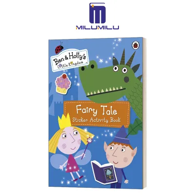 อาณาจักรน้อยๆของเบนและฮอลลี่: หนังสือกิจกรรมสติกเกอร์ในเทพนิยายหนังสือปกอ่อนโดยหนังสือภาษาอังกฤษดั้งเดิมของเบนและฮอลลี่อาณาจักรน้อยๆ