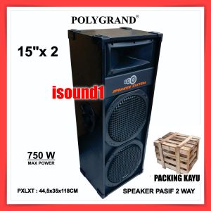 SPEAKER PASIF POLYGRAND PA 15X2 15 INCH DOUBLE 2 WAY 15INCH MAX POWER 750 WATT