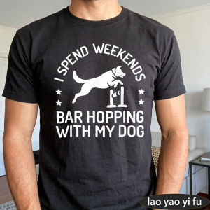 [Local Stock] HBESTY  White Agility Dog Graphic Print T-Shirt I Spend Weekends Bar Hopping With My Dog Men Cotton Crew Summer Daily Casual Basic Top