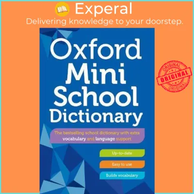 Oxford Mini School Dictionary by Oxford Dictionaries (UK edition paperback)