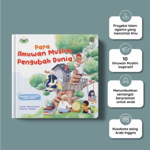 Seri Aku Cinta Islam : Para Ilmuwan Muslim Pengubah Dunia (Boardbook)