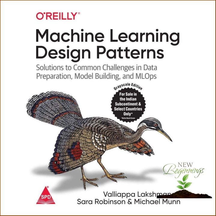 See, See ! Machine Learning Design Patterns : Solutions to Common ...