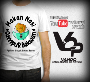 BAJU KAOS MAKAN NASI CAMPUR BAKWAN / KAOS DISTRO / TSHIRT MAKANAN KULINER INDONESIA FOOD