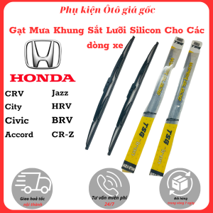 [TSG-HONDA] Cần Gạt Mưa Ô Tô Khung sắt lưỡi silicon dùng cho các dòng xe: CRV City Civic Accord Jazz BRV CR-Z
