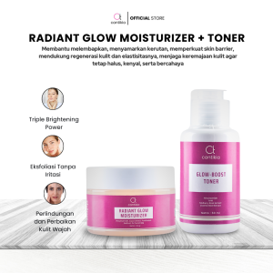 Cantikia Radiant Glow Moisturizer & Toner Kulit Cerah Merata Lembap Kenyal Triple Brightening Power