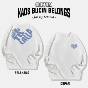 Baju Kaos Couple Bucin Belong To Custom Tshirt Premium Free Stiker